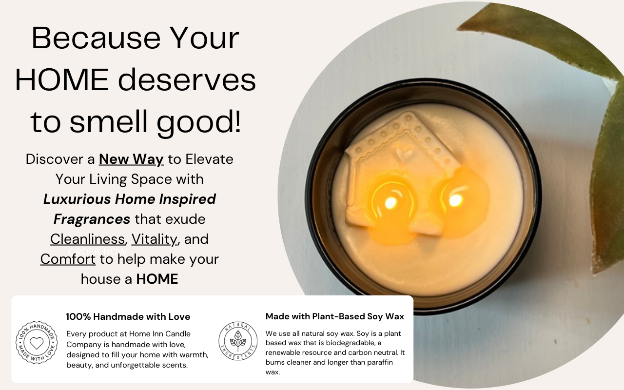 Eco friendly candles from Home inn Candle Company because your home deserves to smell good!