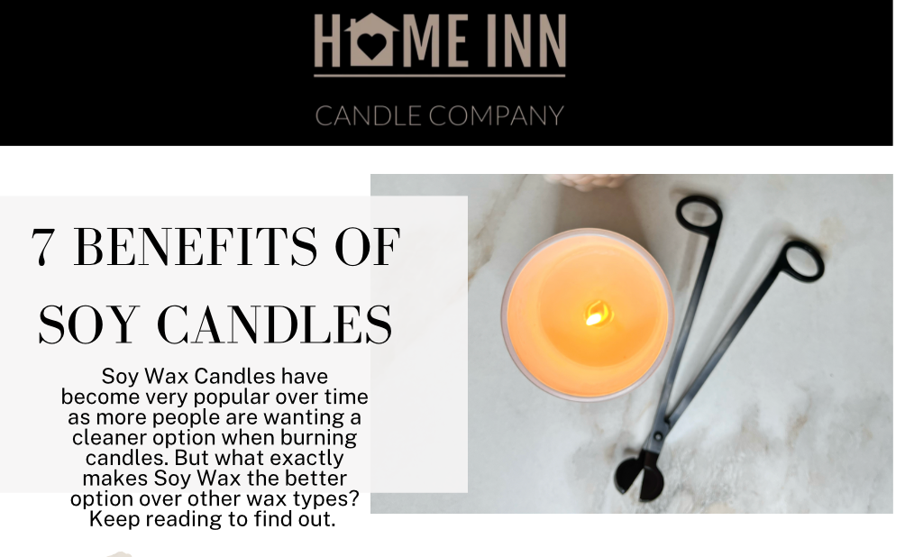 7 Benefits of Soy Wax Candles
